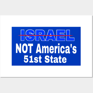 Israel 🚫 America's 51st State - Back Posters and Art